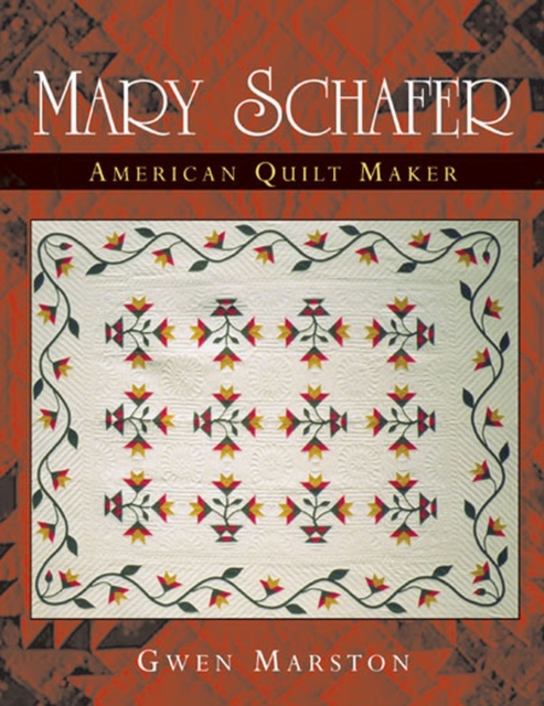Mary Schafer, American Quilt Maker, Paperback / softback Book
