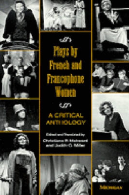 Plays by French and Francophone Women : A Critical Anthology, Paperback / softback Book