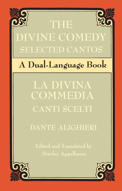 The Divine Comedy Selected Cantos : A Dual-Language Book, EPUB eBook