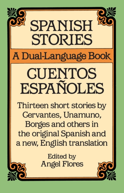 Spanish Stories/Cuentos Espanoles : A Dual-Language Book, EPUB eBook