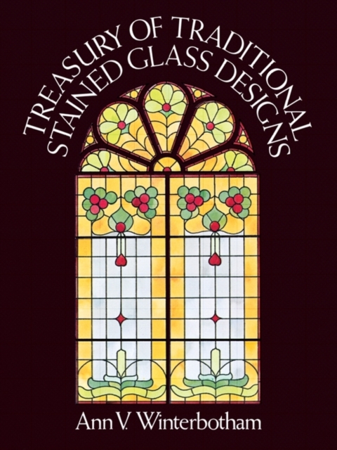 Treasury of Traditional Stained Glass Designs, EPUB eBook