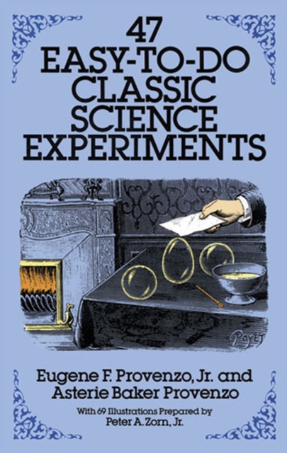 47 Easy-to-Do Classic Science Experiments, EPUB eBook