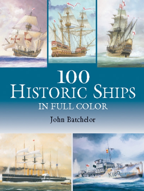 100 Historic Ships in Full Color, EPUB eBook