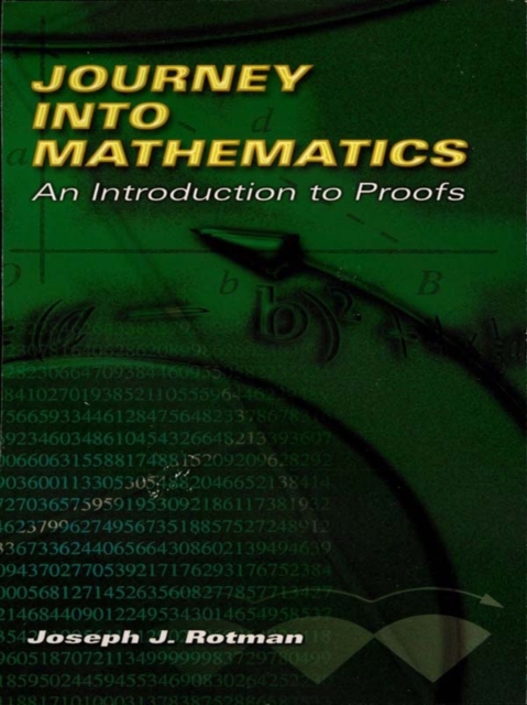 Journey into Mathematics : An Introduction to Proofs, EPUB eBook
