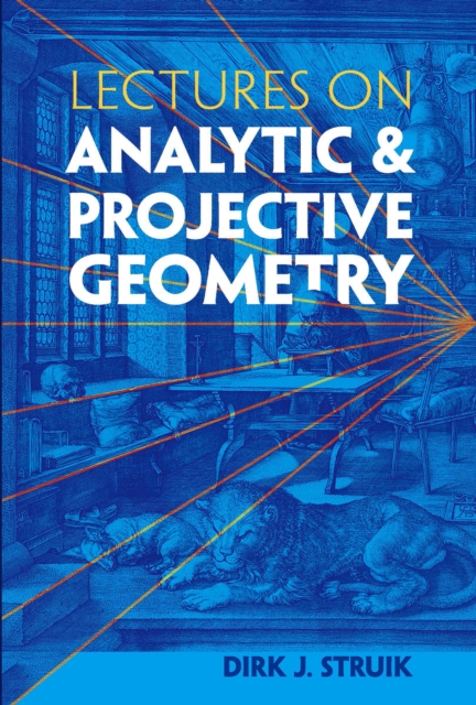 Lectures on Analytic and Projective Geometry, EPUB eBook
