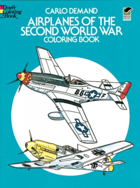Airplanes of the Second World War Coloring Book, Paperback / softback Book