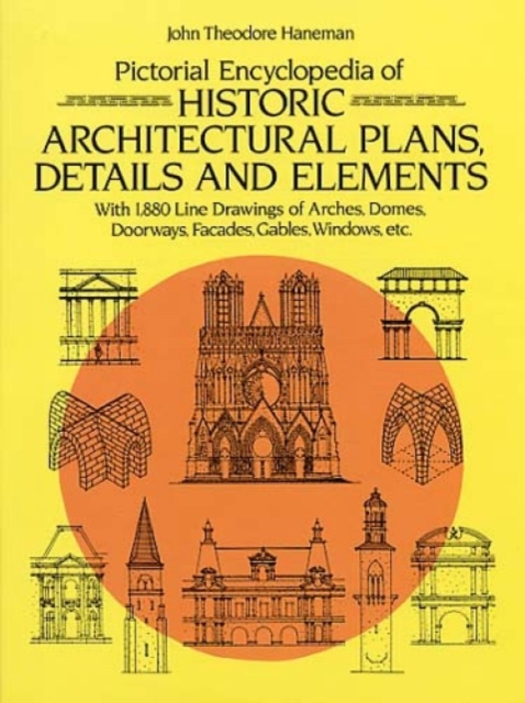 Pictorial Encyclopaedia of Historic Architectural Plans, Paperback / softback Book