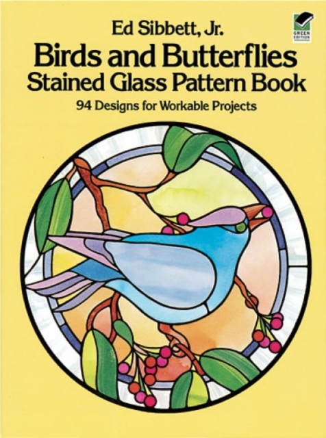 Birds and Butterflies Stained Glass Pattern Book, Paperback / softback Book