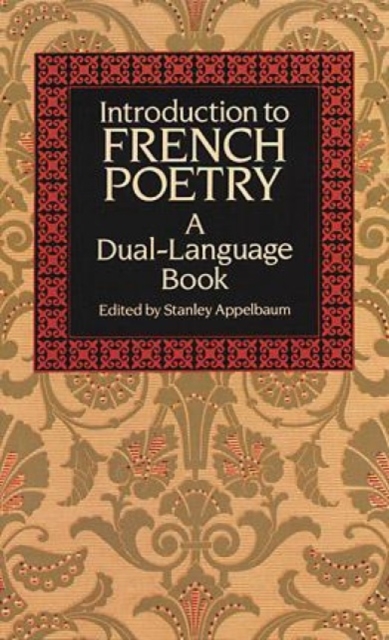 Introduction to French Poetry : A Dual-Language Book, Paperback / softback Book