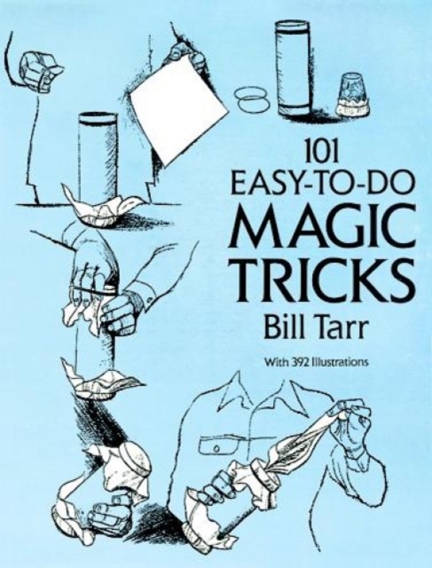 101 Easy-to-Do Magic Tricks, Paperback / softback Book