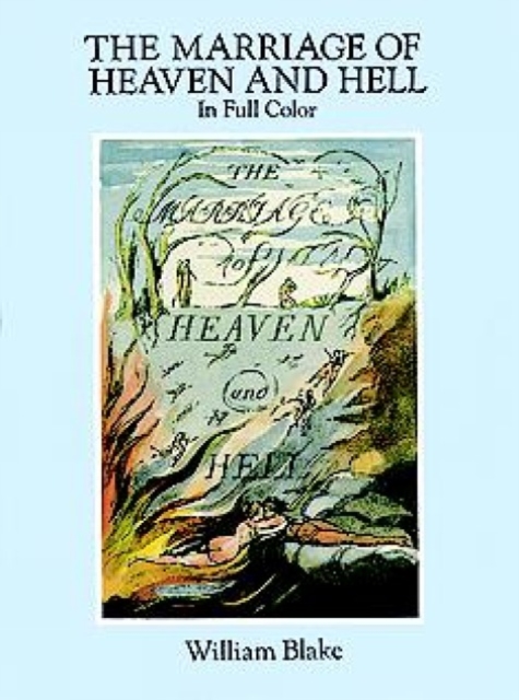 The Marriage of Heaven and Hell : A Facsimile in Full Color, Paperback / softback Book
