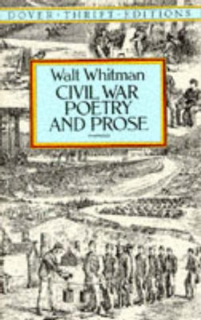 Civil War Poetry and Prose, Paperback / softback Book