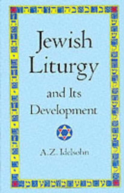Jewish Liturgy and Its Development, Paperback Book