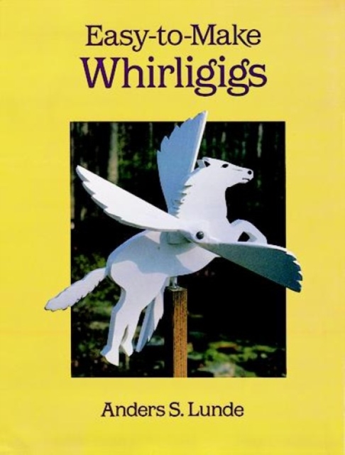 Easy to Make Whirligigs, Paperback / softback Book