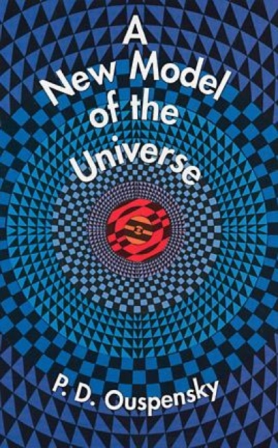 A New Model of the Universe, Paperback / softback Book