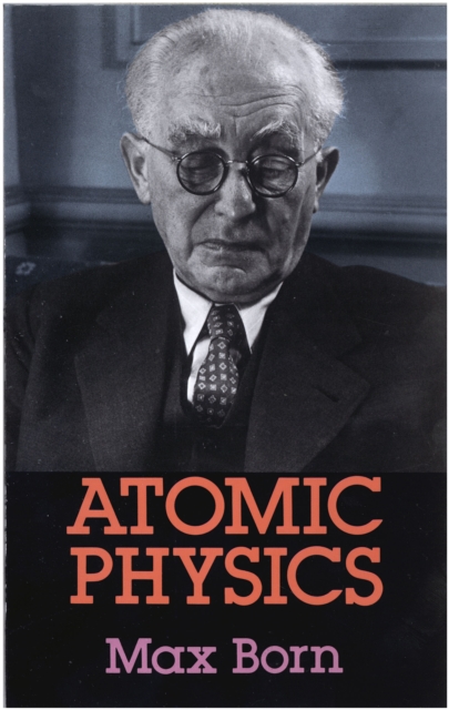 Atomic Physics: 8th Edition, EPUB eBook