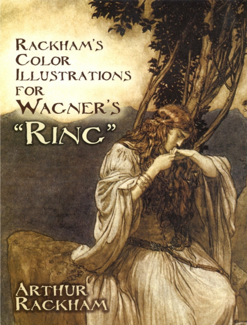 Rackham's Color Illustrations for Wagner's "Ring", EPUB eBook