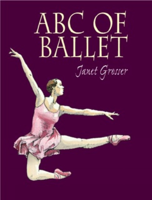 ABC of Ballet, Hardback Book