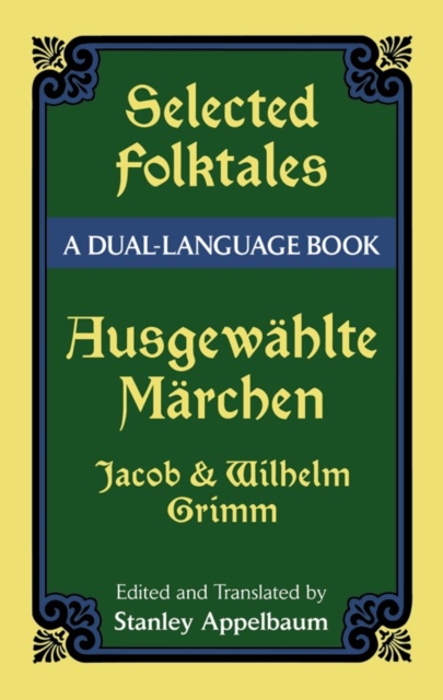 Selected Folktales/AusgewaHlte MaRchen : A Dual-Language Book, Paperback / softback Book