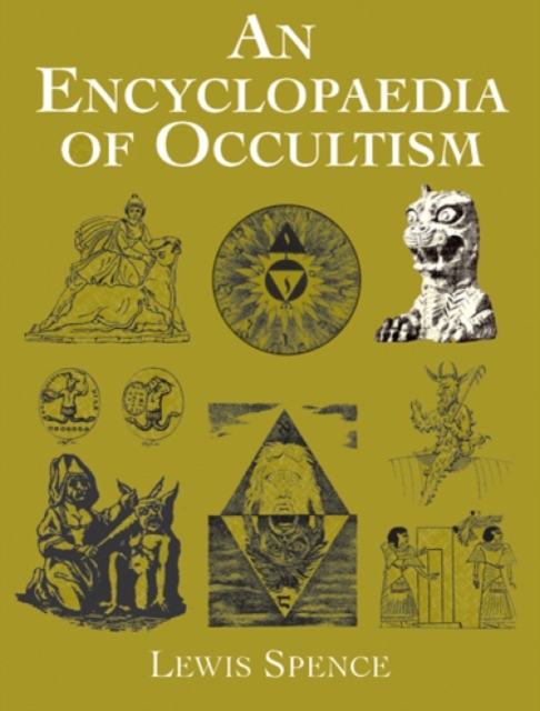 An Encyclopedia of Occultism, Paperback / softback Book