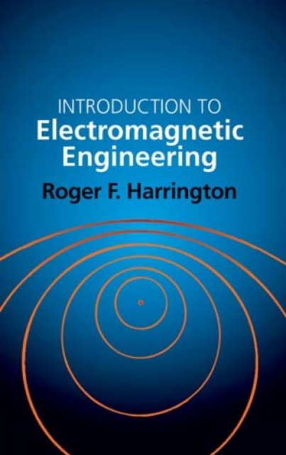 Introduction to Electromagnetic Engineering, Paperback / softback Book