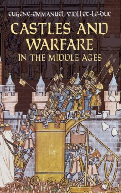 Castles and Warfare in the Middle Ages, Paperback / softback Book