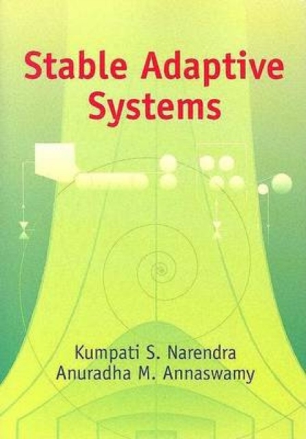 Stable Adaptive Systems, Paperback / softback Book