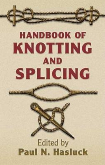 Handbook of Knotting and Splicing, Paperback / softback Book