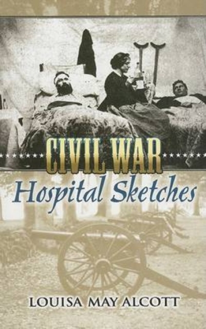 Civil War Hospital Sketches, Paperback / softback Book
