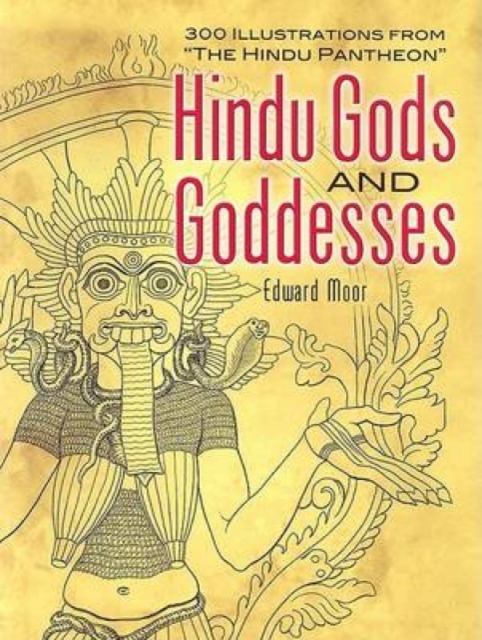 Hindu Gods and Goddesses : 30 Illustrations from "the Hindu Pantheon", Hardback Book