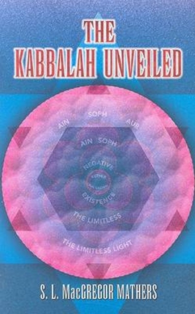 The Kabbalah Unveiled, Paperback / softback Book