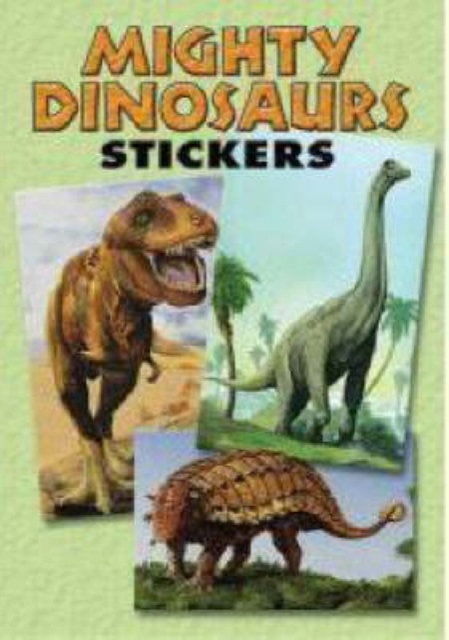 Mighty Dinosaurs Stickers : 36 Stickers, 9 Different Designs, Paperback / softback Book