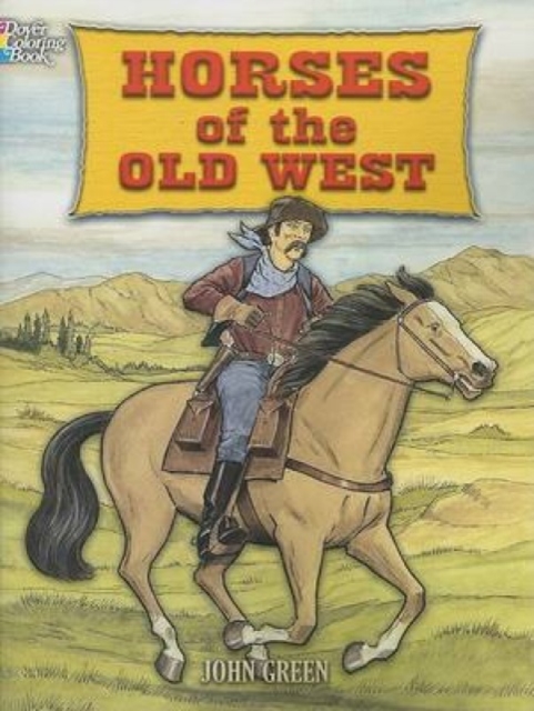 Horses of the Old West, Paperback / softback Book