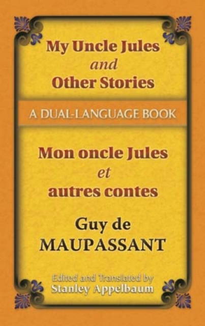 My Uncle Jules and Other Stories/Mon Oncle Jules Et Autres Contes : A Dual-Language Book, Paperback / softback Book