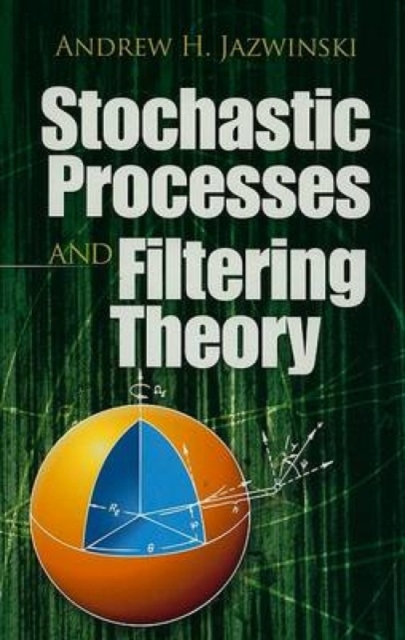 Stochastic Processes and Filtering Theory, Paperback / softback Book