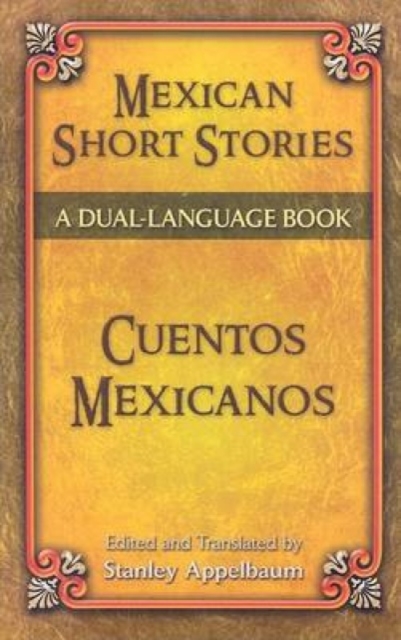 Mexican Short Stories/Cuentos Mexicanos, Paperback / softback Book