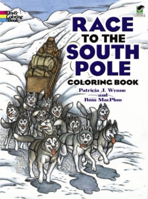 Race to the South Pole Coloring Book, Paperback / softback Book