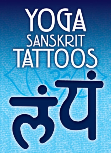 Yoga Sanskrit Tattoos, Paperback / softback Book