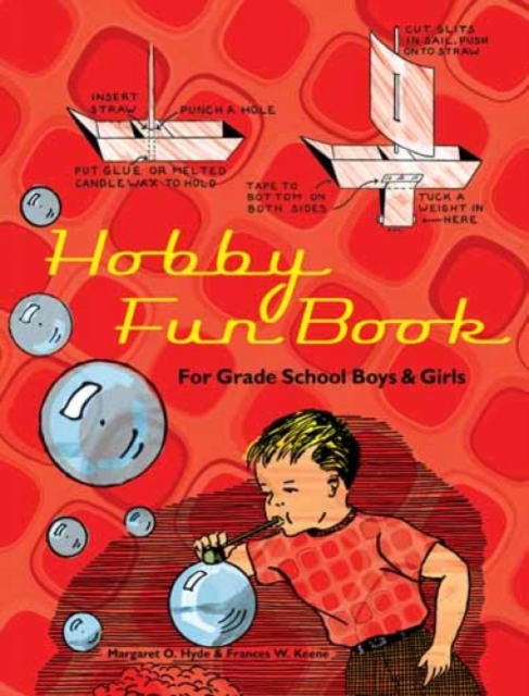Hobby Fun Book : For Grade School Boys and Girls, Paperback / softback Book