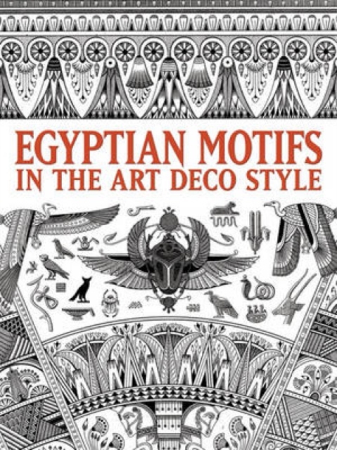Egyptian Motifs in the Art Deco Style, Paperback / softback Book