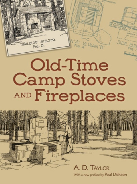 Old-Time Camp Stoves and Fireplaces, Paperback / softback Book