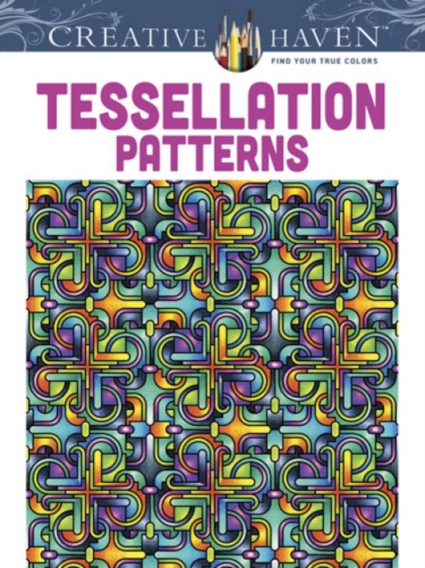 Creative Haven Tessellation Patterns Coloring Book, Paperback / softback Book