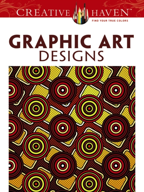 Creative Haven Graphic Art Designs Coloring Book, Paperback / softback Book