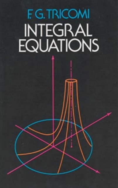 Integral Equations, Paperback / softback Book