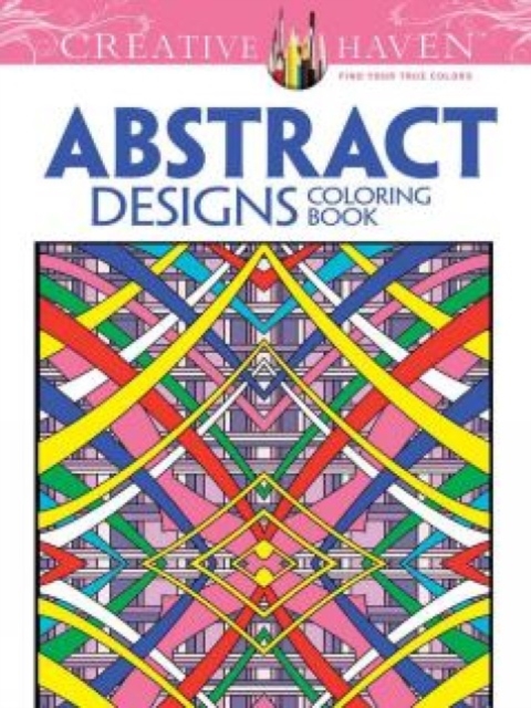 Creative Haven Abstract Designs Coloring Book, Paperback / softback Book