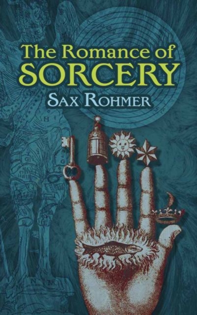 The Romance of Sorcery, Paperback / softback Book