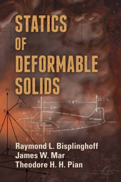 Statics of Deformable Solids, Paperback / softback Book