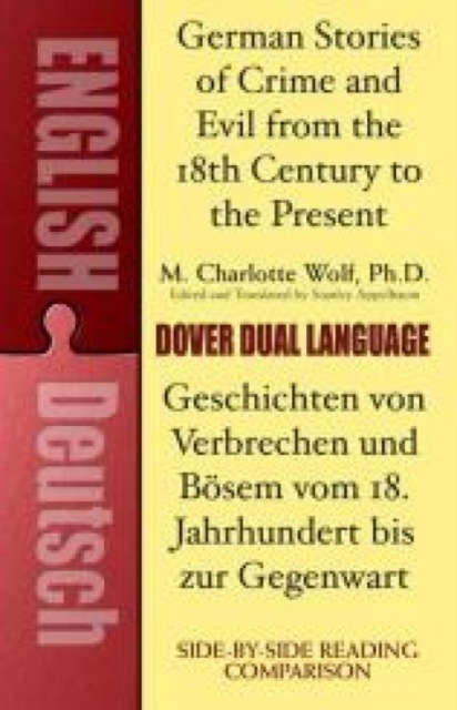 German Stories of Crime and Evil from the 18th Century to the Present : A Dual-Language Book, Paperback / softback Book