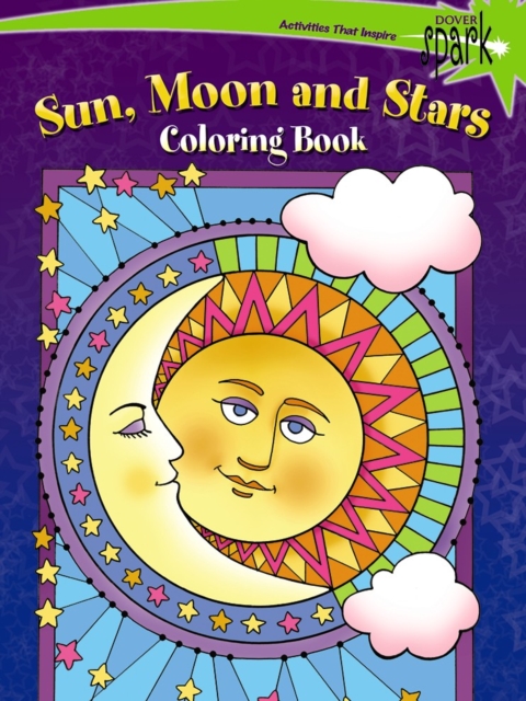 SPARK -- Sun, Moon and Stars Coloring Book, Paperback / softback Book