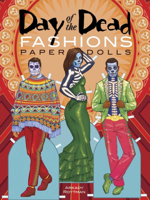 Day of the Dead Fashions Paper Dolls, Paperback / softback Book